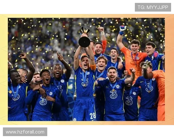 切尔西俱乐部发展历程与未来展望：从辉煌到重建的挑战与机遇